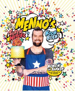 Menno's superheroes kookboek - Menno de Koning (ISBN 9789021561547)