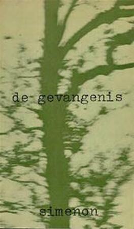 De gevangenis - Georges Simenon De gevangenis - Georges Simenon