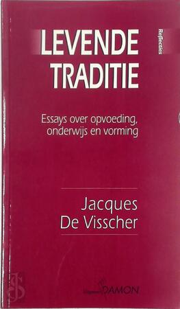 Levende traditie - J. de Visscher