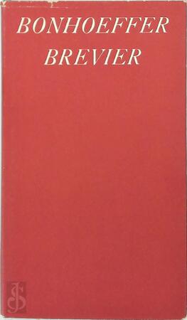 Bonhoeffer Brevier - Dietrich Bonhoeffer