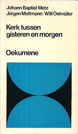 Kerk tussen gisteren en morgen - Metz