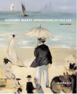 Manet - impressions of the sea - J. Leighton (ISBN 9782930117317)