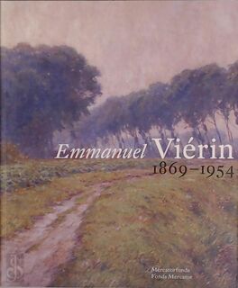 Emmanuel Viérin 1869-1954 - Isabelle De Jaegere, Johan De Smet