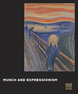 Munch and Expressionism - (ISBN 9783791355269)