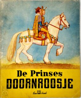 De prinses Doornroosje - Inga-Britt Allert, Björn Landström (Ill.)