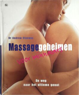 Massagegeheimen voor minnaars - Andrew Stanway, Bert Bakker, Jane O'shea, Studio Imago (ISBN 9789044305470)