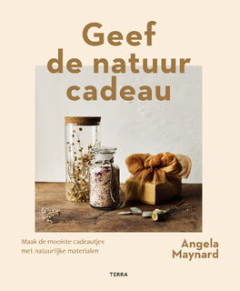 Geef de natuur cadeau - Angela Maynard (ISBN 9789089899347)