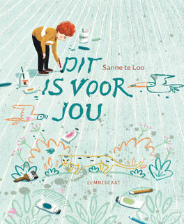 Dit is voor jou - Sanne te Loo (ISBN 9789047708506)