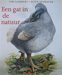 Een gat in de natuur - T. Flannery (ISBN 9789045005461)