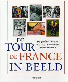 De Tour de France in beeld - J. Nelissen, M. Linnemann (ISBN 9789058600691)