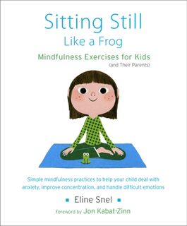 Sitting Still Like a Frog - Eline Snel (ISBN 9781611800586)