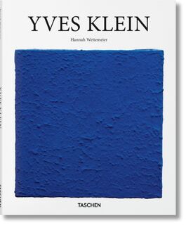 Yves Klein - Hannah Weitemeier (ISBN 9783836553131)