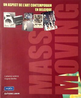 Mass Moving - Catherine Leclercq, Virginie Devillez (ISBN 9782804018955)