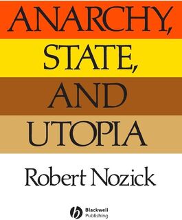 Anarchy State and Utopia - Robert Nozick (ISBN 9780631197805)
