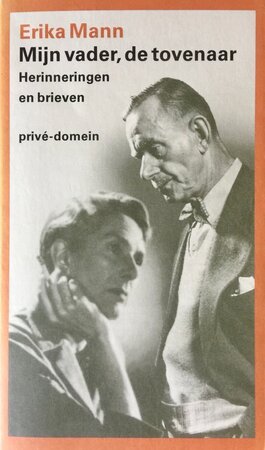 Mijn Vader, de Tovenaar - Erika Mann, Paul Beers Mijn Vader, de Tovenaar - Erika Mann, Paul Beers