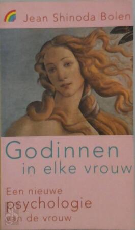 Godinnen in elke vrouw - J. Shinoda Bolen Godinnen in elke vrouw - J. Shinoda Bolen