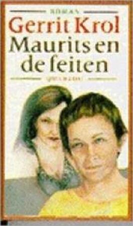 Maurits en de feiten - Gerrit Krol Maurits en de feiten - Gerrit Krol