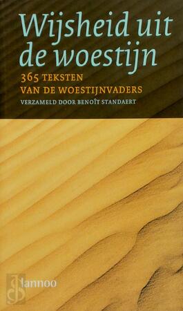 Wijsheid uit de woestijn - B. Standaert Wijsheid uit de woestijn - B. Standaert