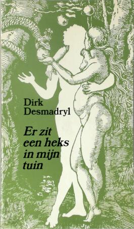 Er zit een heks in mijn tuin - Dirk Desmadryl