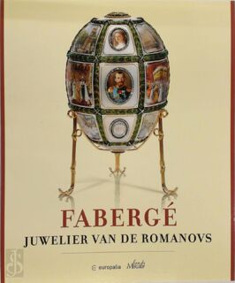 Fabergé - Tati︠a︡na Munti︠a︡n, Caroline de Guitaut, Ole Vilumsun Krog (ISBN 9789061536079)