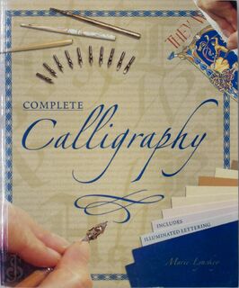 Complete Calligraphy - Marie Lynskey (ISBN 9781845094379)