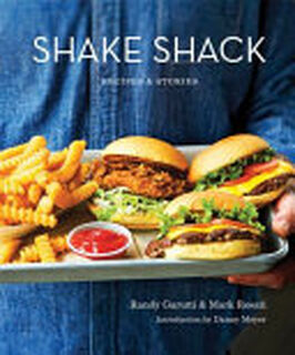 Shake Shack - Randy Garutti, Mark Rosati, Danny Meyer (ISBN 9780751571097)