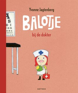 Balotje bij de dokter - Yvonne Jagtenberg (ISBN 9789025776626)