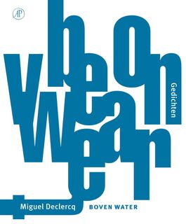 Boven water - Miguel Declercq (ISBN 9789029592499)