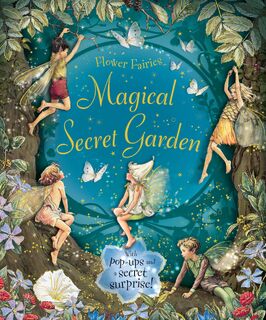 Barker, C: Magical Secret Garden - Cicely Mary Barker (ISBN 9780723264408)