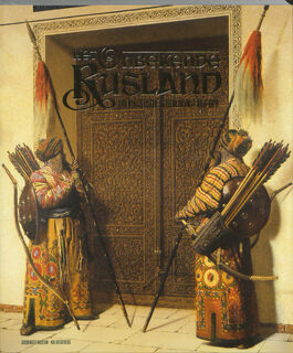 Het onbekende Rusland: oriëntalistische schilderkunst 1850-1920 - O. Atroschenko (ISBN 9789056627614)