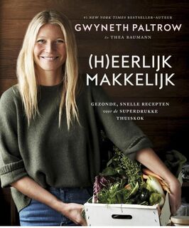 (H)eerlijk makkelijk - Gwyneth Paltrow (ISBN 9789021562469)