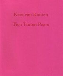 Tien Tinten Paars (of Het Ongelijk van Hugo Claus) - Kees van Kooten