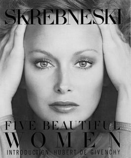 Five Beautiful Women - Hubert de Givenchy, Victor Skrebneski (ISBN 9780847831142)