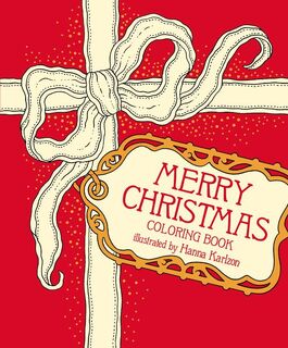 Merry Christmas Coloring Book - Hanna Karlzon (ISBN 9781423668329)
