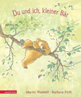 Du und ich, kleiner Bar - Martin Waddell (ISBN 9783219116625)