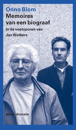 Memoires van een biograaf - Onno Blom Memoires van een biograaf - Onno Blom