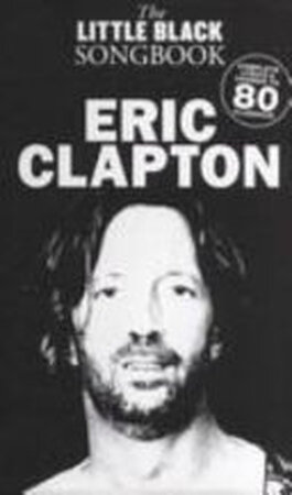 Little Black Song book - Eric Clapton - Eric Clapton Little Black Song book - Eric Clapton - Eric Clapton