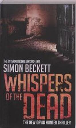 Whispers of the Dead - Simon Beckett