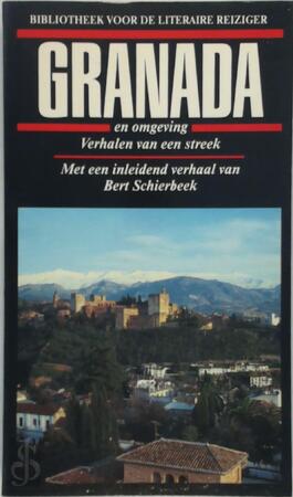Granada en omgeving - Lambertus Roelof Schierbeek Granada en omgeving - Lambertus Roelof Schierbeek