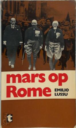 Mars op rome - Lussu Mars op rome - Lussu
