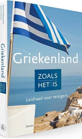 Griekenland zoals het is - Dimitri De Maesschalck, Moscha Aslinidis Griekenland zoals het is - Dimitri De Maesschalck, Moscha Aslinidis