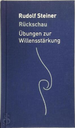 Rückschau - Rudolf Steiner Rückschau - Rudolf Steiner