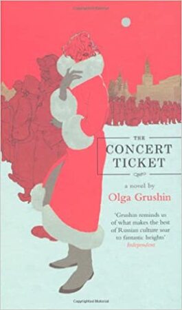 The Concert Ticket - Olga Grushin The Concert Ticket - Olga Grushin