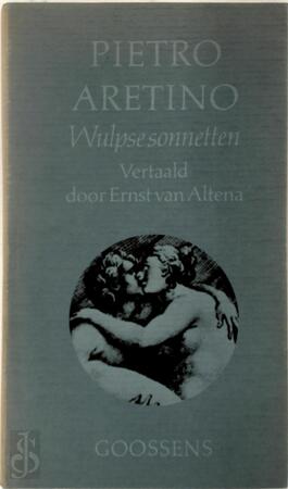 Wulpse sonnetten - Pietro Arétino, Ernst van Altena, Jules Romain Wulpse sonnetten - Pietro Arétino, Ernst van Altena, Jules Romain