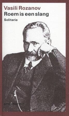 Roem is een slang - Vasili Rozanov Roem is een slang - Vasili Rozanov