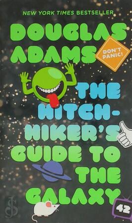 The hitchhiker's guide to the galaxy - Douglas Adams
