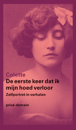 De eerste keer dat ik mijn hoed verloor - Colette, Kiki Coumans De eerste keer dat ik mijn hoed verloor - Colette, Kiki Coumans