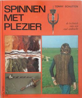 Spinnen met plezier - Tonny Schutten (ISBN 9789021020587)