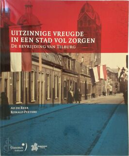 Uitzinnige vreugde in een stad vol zorgen - Ad de Beer, Ronald Peeters (ISBN 9789077721032)