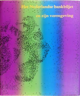 Het Nederlandse bankbiljet en zijn vormgeving - J. Bolten (ISBN 9789020716108)